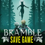 Bramble-The-Mountain-King-Save-Game