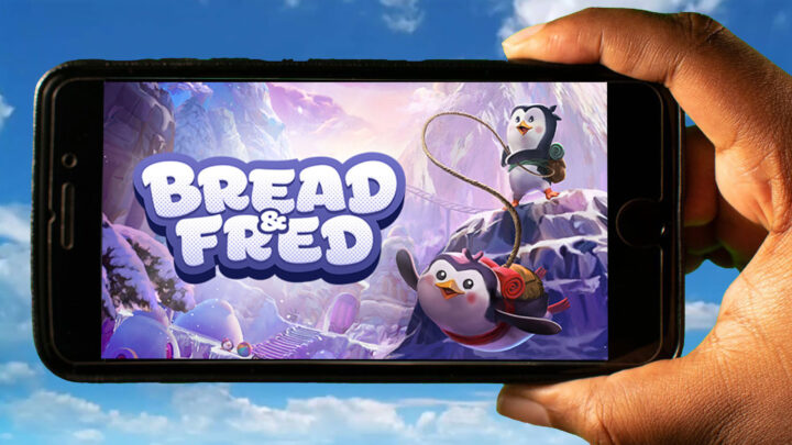 Bread & Fred Mobile – Jak grać na telefonie z systemem Android lub iOS?