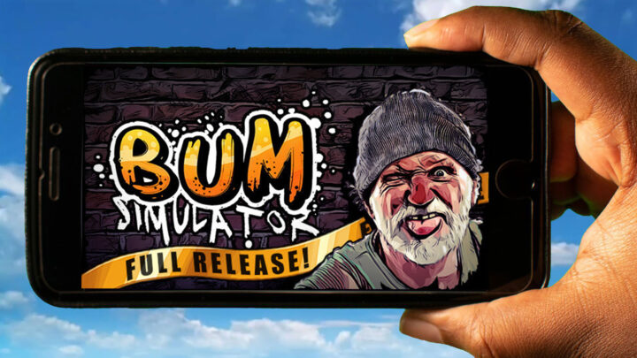 Bum Simulator Mobile – How to play on an Android or iOS phone?