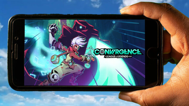 CONVERGENCE: A League of Legends Story Mobile – Jak grać na telefonie z systemem Android lub iOS?