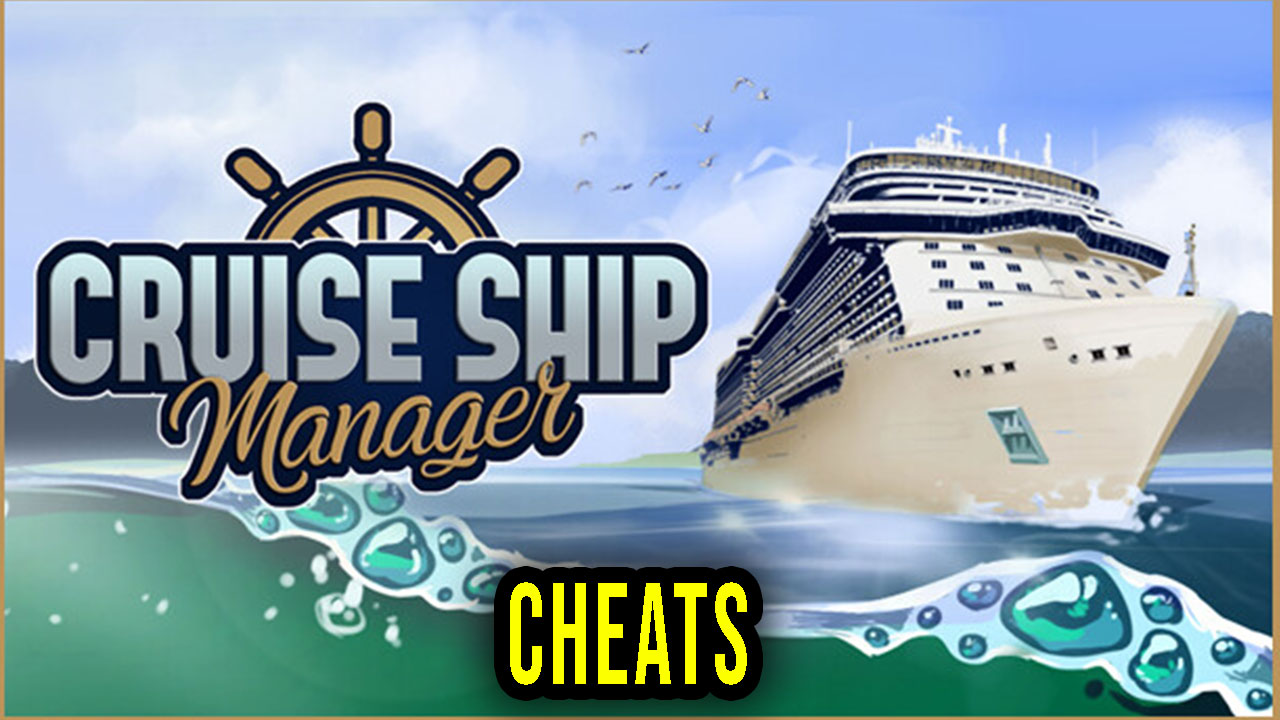 Cruise Ship Manager Cheats, Trainers, Codes Games Manuals