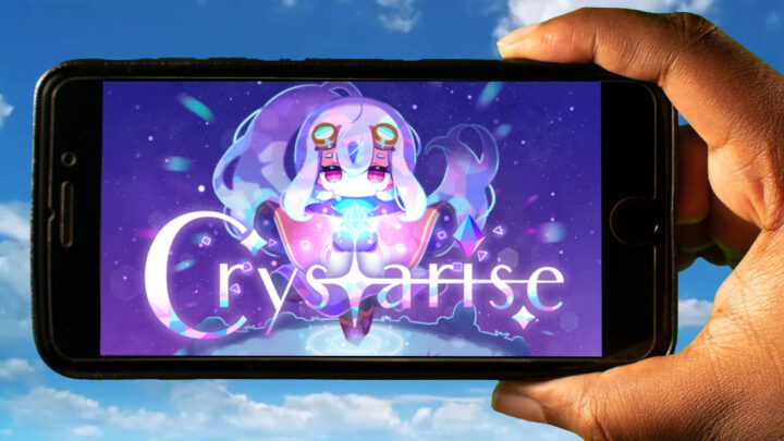 Crystarise Mobile – How to play on an Android or iOS phone?