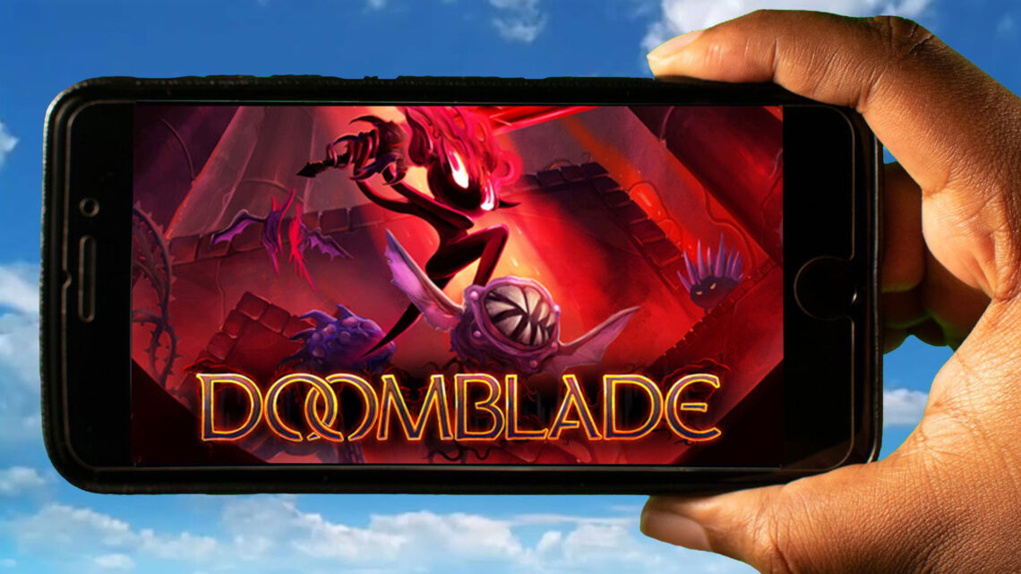 DOOMBLADE Mobile – How to play on an Android or iOS phone?