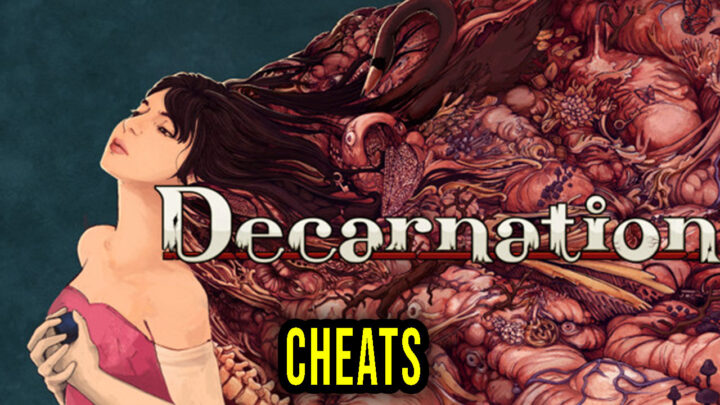 Decarnation – Cheats, Trainers, Codes