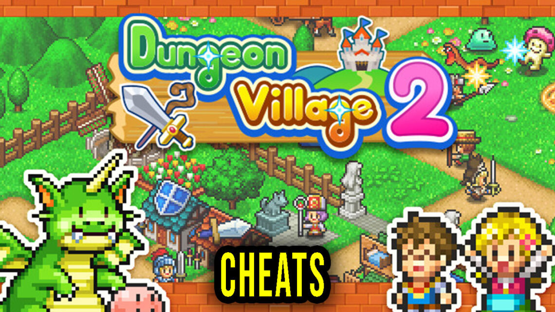 Dungeon Village 2 – Cheats, Trainers, Codes