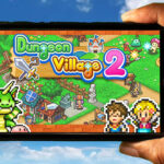 Dungeon Village 2 Mobile