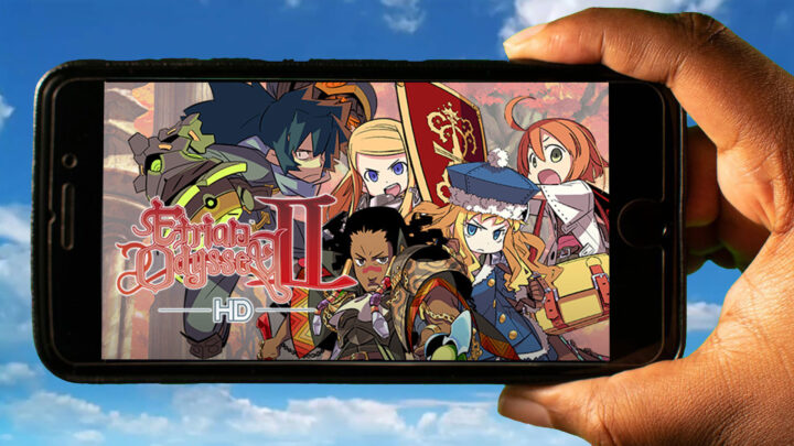Etrian Odyssey II HD Mobile – How to play on an Android or iOS phone?