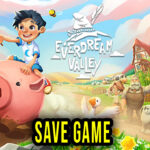 Everdream Valley Save Game