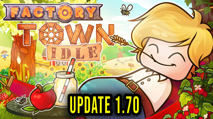 Factory Town Idle – Version 1.70 – Patch notes, changelog, download