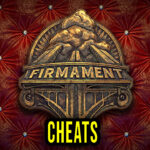 Firmament - Cheats, Trainers, Codes