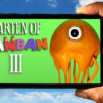 Garten of Banban 3 Mobile