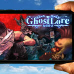 Ghostlore Mobile - Jak grać na telefonie z systemem Android lub iOS?