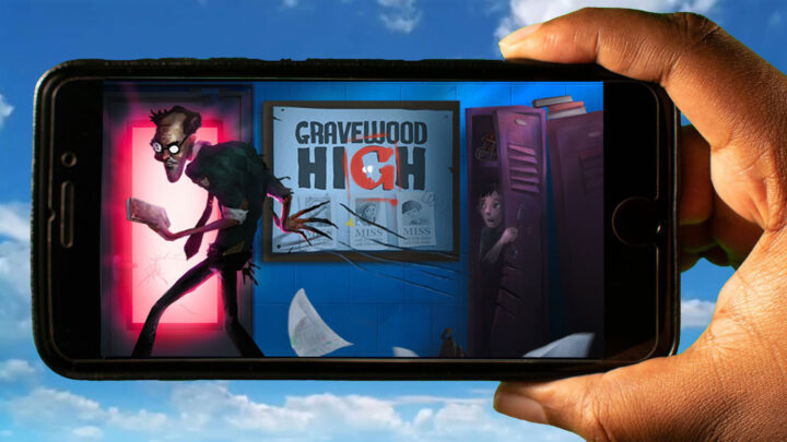 Gravewood High Mobile – Jak grać na telefonie z systemem Android lub iOS?