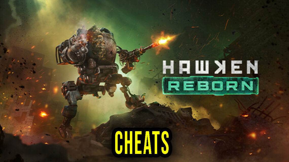 HAWKEN REBORN – Cheaty, Trainery, Kody