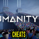 HUMANITY Cheats