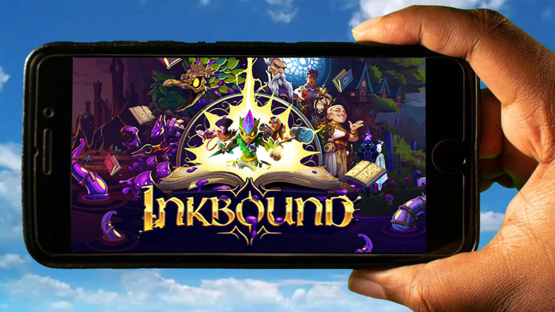Inkbound Mobile – How to play on an Android or iOS phone?