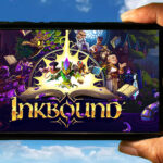 Inkbound Mobile - How to play on an Android or iOS phone?
