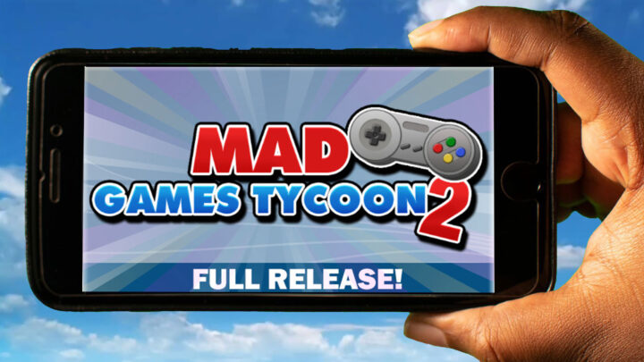 Mad Games Tycoon 2 Mobile – How to play on an Android or iOS phone?