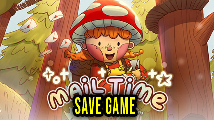 Mail Time – Save Game – lokalizacja, backup, wgrywanie