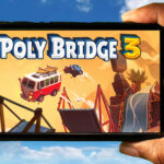 Poly Bridge 3 Mobile