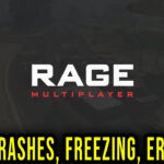 RAGE MP - Crashes, freezing, error codes, and launching problems - fix it!