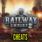 Railway Empire 2 - Cheats, Trainers, Codes