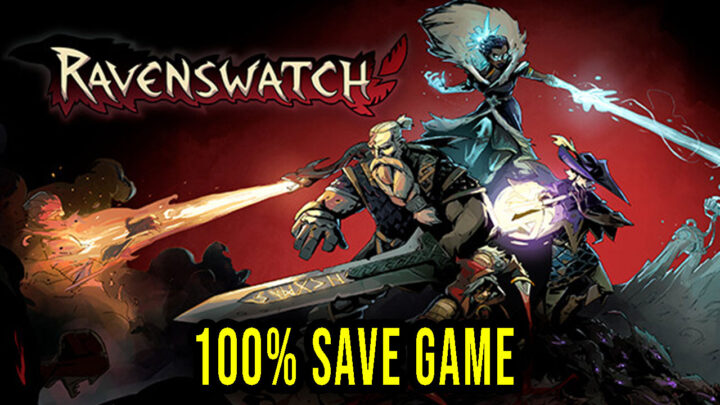 Ravenswatch – 100% zapis gry (save game)