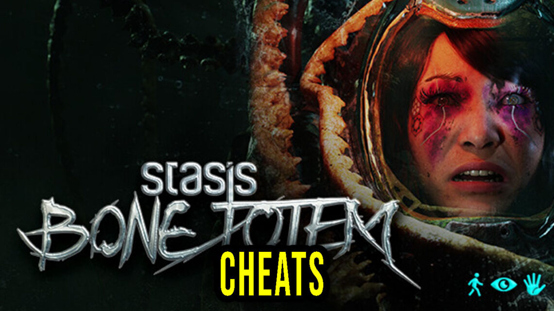 STASIS: BONE TOTEM – Cheats, Trainers, Codes