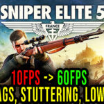 Sniper Elite 5 Lag