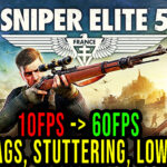 Sniper Elite 5 Lag