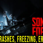Sons Of The Forest - Crashes, freezing, error codes, and launching problems - fix it!