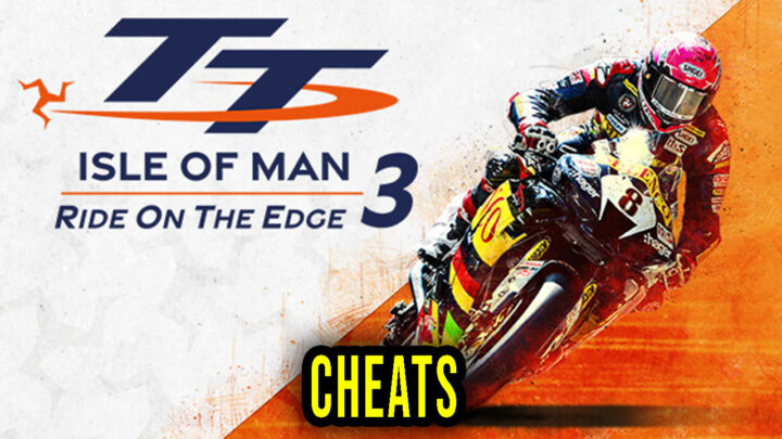 TT Isle Of Man: Ride on the Edge 3 – Cheats, Trainers, Codes