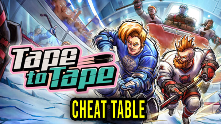Tape to Tape – Cheat Table do Cheat Engine
