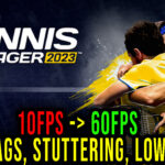 Tennis Manager 2023 Lags