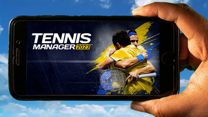 Tennis Manager 2023 Mobile – Jak grać na telefonie z systemem Android lub iOS?