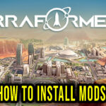 Terraformers - How to download and install mods