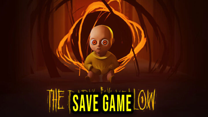 The Baby in Yellow – Save Game – lokalizacja, backup, wgrywanie