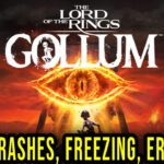 The Lord of the Rings: Gollum - Crashes, freezing, error codes, and launching problems - fix it!