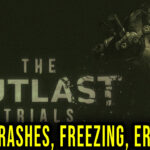 The Outlast Trials Crash