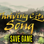 Thriving-City-Song-Save-Game