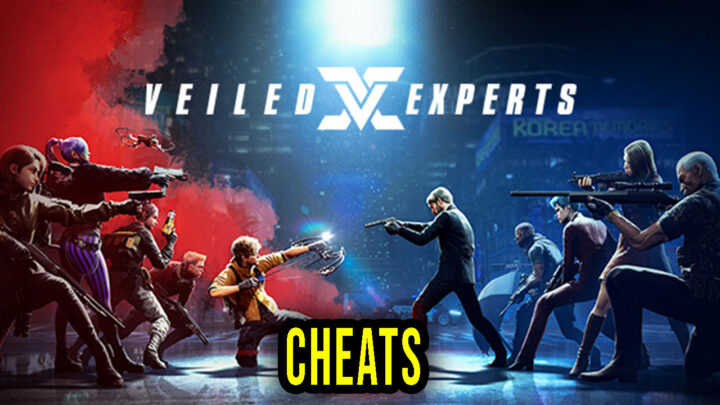 VEILED EXPERTS – Cheats, Trainers, Codes