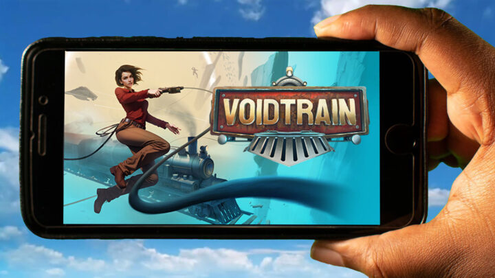 Voidtrain Mobile – How to play on an Android or iOS phone?