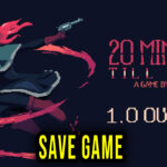 20 Minutes Till Dawn Save Game