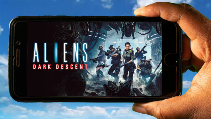 Aliens: Dark Descent Mobile – How to play on an Android or iOS phone?