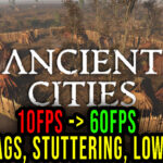 Ancient-Cities-Lag