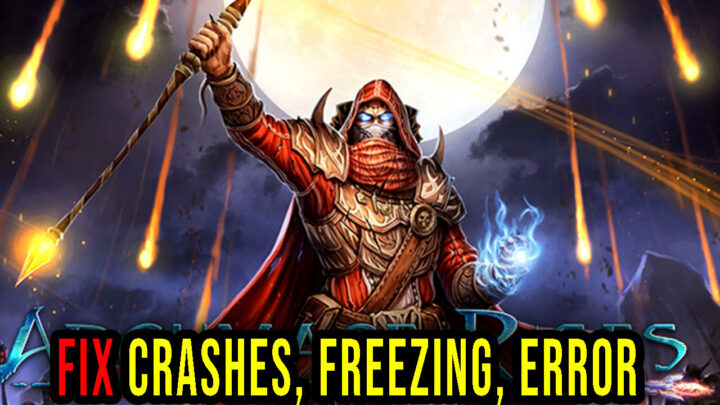 Archmage Rises – Crashes, freezing, error codes, and launching problems – fix it!