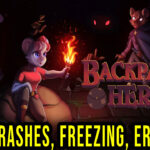 Backpack Hero - Crashes, freezing, error codes, and launching problems - fix it!