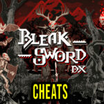 Bleak Sword DX Cheats