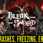 Bleak Sword DX Crash