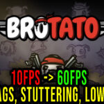 Brotato-Lag